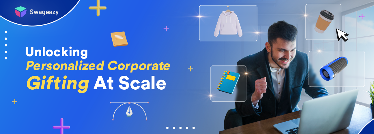 Unlocking Personalized Corporate Gifting